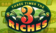 Play Three Times the Riches